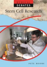 Ethical Debates Stem Cell Research