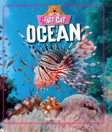 Fact Cat: Habitats: Ocean by Izzi Howell