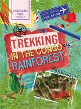 Travelling Wild Trekking in the Congo Rainforest