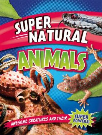 Super Natural: Animals by Leon Gray