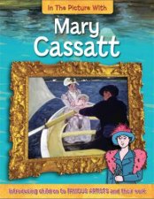 In the Picture With Mary Cassatt