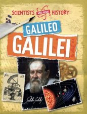 Scientists Who Made History Galileo Galilei