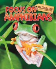 Classification Focus on Amphibians