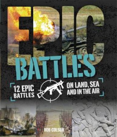 Epic!: Battles by Rob Colson
