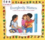 A First Look At Everybody Matters Respect For Others