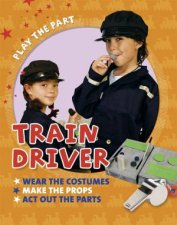 Play the Part Train Driver