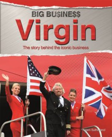 Big Business: Virgin by Adam Sutherland