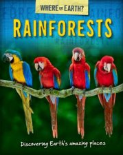 The Where on Earth Book of Rainforests