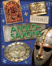 Explore Anglo Saxons