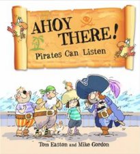 Pirates to the Rescue Ahoy There Pirates Can Listen
