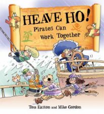 Pirates To The Rescue Heave Ho Pirates Can Work Together