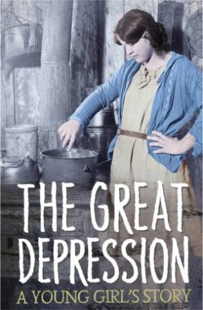 Survivors: The Great Depression: A Young Girl's Story by James Riordan