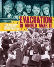 The History Detective Investigates Evacuation in World War II