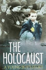 Survivors The Holocaust A Young Boys Story