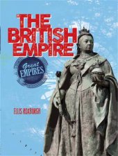 Great Empires The British Empire