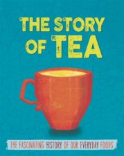 The Story of Food Tea