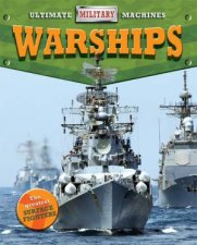 Ultimate Military Machines Warships