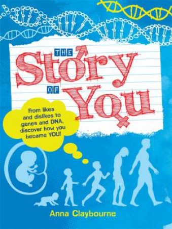 The Story Of You by Anna Claybourne