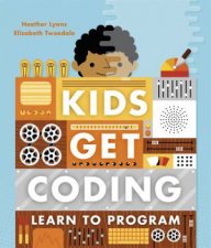 Kids Get Coding Learn To Program
