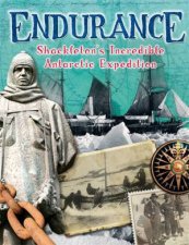 Endurance Shackletons Incredible Antarctic Expedition