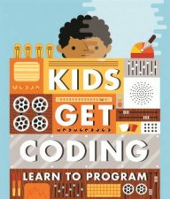 Kids Get Coding Learn to Program