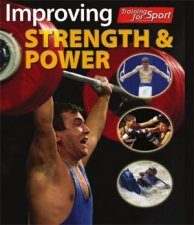 Training For Sport Improving Strength and Power