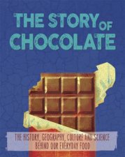 The Story Of Food Chocolate