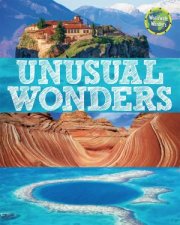 Worldwide Wonders Unusual Wonders