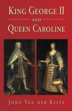 King George II and Queen Caroline