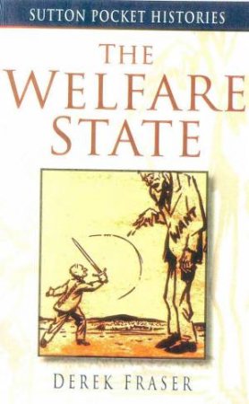 Welfare State by FRASER DEREK