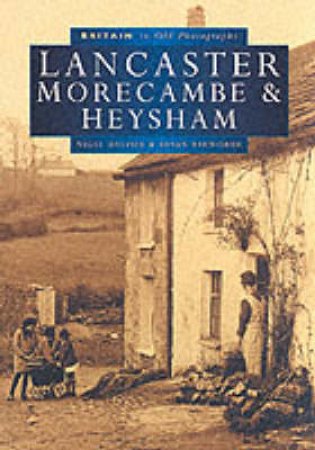 Lancaster, Morecambe & Heysham by Dalziel & Ashworth