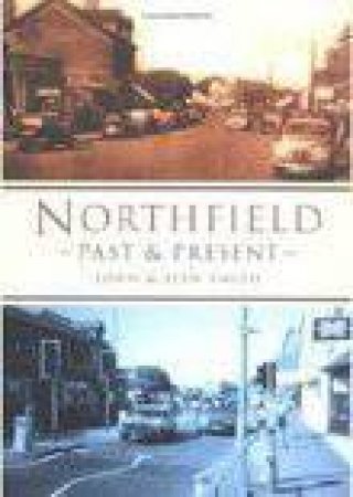 Northfield Past & Present by UNKNOWN