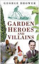 Garden Heroes And Villains