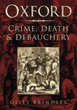 Oxford Crime Death And Debauchery