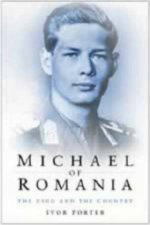Michael Of Romania The King  The Country