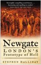 Newgate Londons Prototype Of Hell