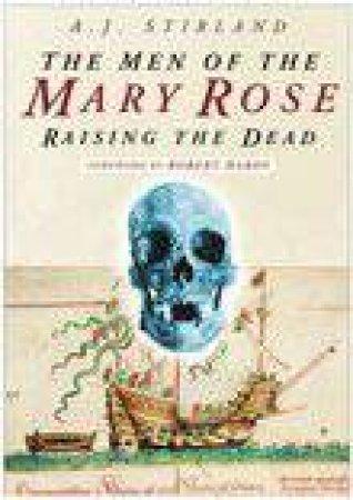 Men Of The Mary Rose by Stirland, A.J.