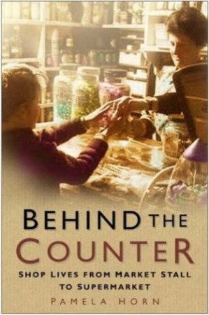 Behind The Counter by Pamela Horn