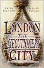 London The Executioners City