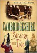 Cambridgeshire Strange But Tr