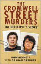 The Cromwell Street Murders The Detectives Story 2nd Ed