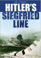 Hitlers Siegfried Line