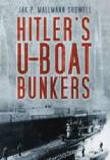 Hitlers UBoat Bases