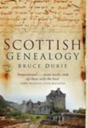 Scottish Genealogy by Bruce Durie