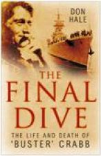 The Final Dive The Life And Death Of Buster Crabb
