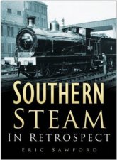 Southern Steam In Retrospect