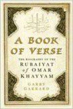 Book Of Verse The Biography Of The Rubaiyat Of Omar Khayyam