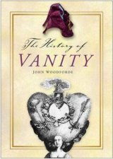 The History Of Vanity