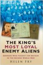 Kings Most Loyal Enemy Aliens