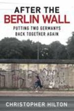 After the Berlin Wall